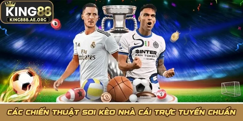 Các chiến thuật soi kèo nhà cái trực tuyến chuẩn Các chiến thuật soi kèo nhà cái trực tuyến chuẩn